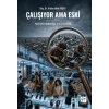 Çalışıyor Ama Eski