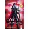 Cam Şato 4 - Gölgeler Kraliçesi