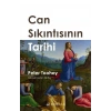 Can Sıkıntısının Tarihi