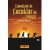 Çanakkale’de Çocuklarda Savaştı