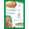 Canlılar ve Yaşam - Merak Ediyorum da