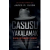 Casusu Yakalamak