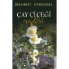 Çay Çiçeği Esintileri