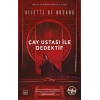 Çay Ustası ile Dedektif