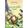 Çayırın En Tuhaf Yuvası
