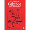 Cebirce -Bişey Bişey Ormanı-