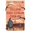Celladın Kara Çuvalını Ören Ot - (Flavia de Luce Polisiyesi 2)