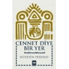 Cennet Diye Bir Yer