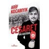 Cesaret Bulaşıcıdır