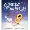Cesur Kız ve Yavru Tilki