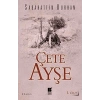 Çete Ayşe 1. Cilt