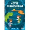 Çevre Kahramanları Sıfır Atık Peşinde
