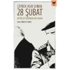 Çeyrek Asır Sonra 28 Şubat