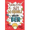Çikolatali Süt, X-Işınlı Gözlük ve Ben