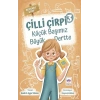 Çilli Çirpi 3 - Küçük Başımız Büyük Dertte