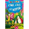 Cimi, Cici ve Kıpır