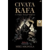 Civata Kafa ve Diğer Tuhaf Vakalar
