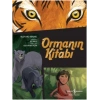 Çizgilerle Klasikler Dizisi - Ormanın Kitabı