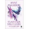 Claranın Yolculuğu - Günlerin Sisi