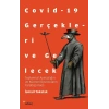 Co vid 19 Gerçekleri ve Gelecek