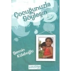 Çocuğunuzla Söyleşin