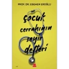 Çocuk Cerrahının Seyir Defteri