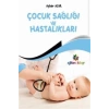 Çocuk Sağlığı ve Hastalıkları