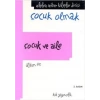 Çocuk ve Aile
