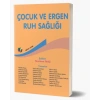 Çocuk ve Ergen Ruh Sağlığı