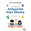 Çocuklar İçin Anlayarak Hızlı Okuma