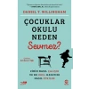 Çocuklar Okulu Neden Sevmez?