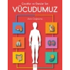 Çocuklar ve Gençler için Vücudumuz