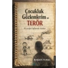 Çocukluk Gözlemlerim ve Terör
