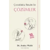 Çocuklukta İhmalin İzi - Çözümler