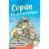 Çöpün Pis Kokulu Hikayesi