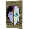 Cornelius ve Karanlık Zihinler
