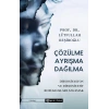 Çözülme Ayrışma Dağılma