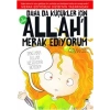 Daha da Küçükler İçin Allahı Merak Ediyorum 3. Kitap