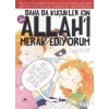 Daha da Küçükler İçin Allahı Merak Ediyorum 4. Kitap