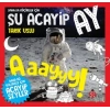 Daha Da Küçükler Için  Şu Acayip Ay