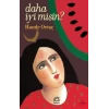 Daha İyi Misin?