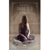Daha Ölü Olamazdı (Ciltli)