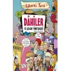 Dahiler ve Çılgın Yöntemleri