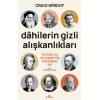 Dahilerin Gizli Alışkanlıkları