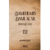 Damıtılmış Damlalar (1001 Kelam) III