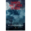 Danger! and Other Stories