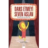 Dans Etmeyi Seven Aslan