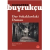 Dar Sokaklardaki Duman