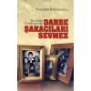Darbe Şakacıları Sevmez