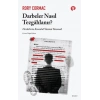 Darbeler Nasıl Tezgahlanır?